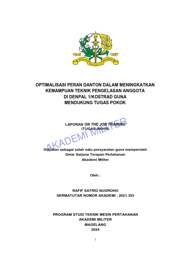 OPTIMALISASI PERAN DANTON DALAM MENINGKATKAN KEMAMPUAN TEKNIK PENGELASAN ANGGOTA DI DENPAL 1/KOSTRAD GUNA MENDUKUNG TUGAS POKOK